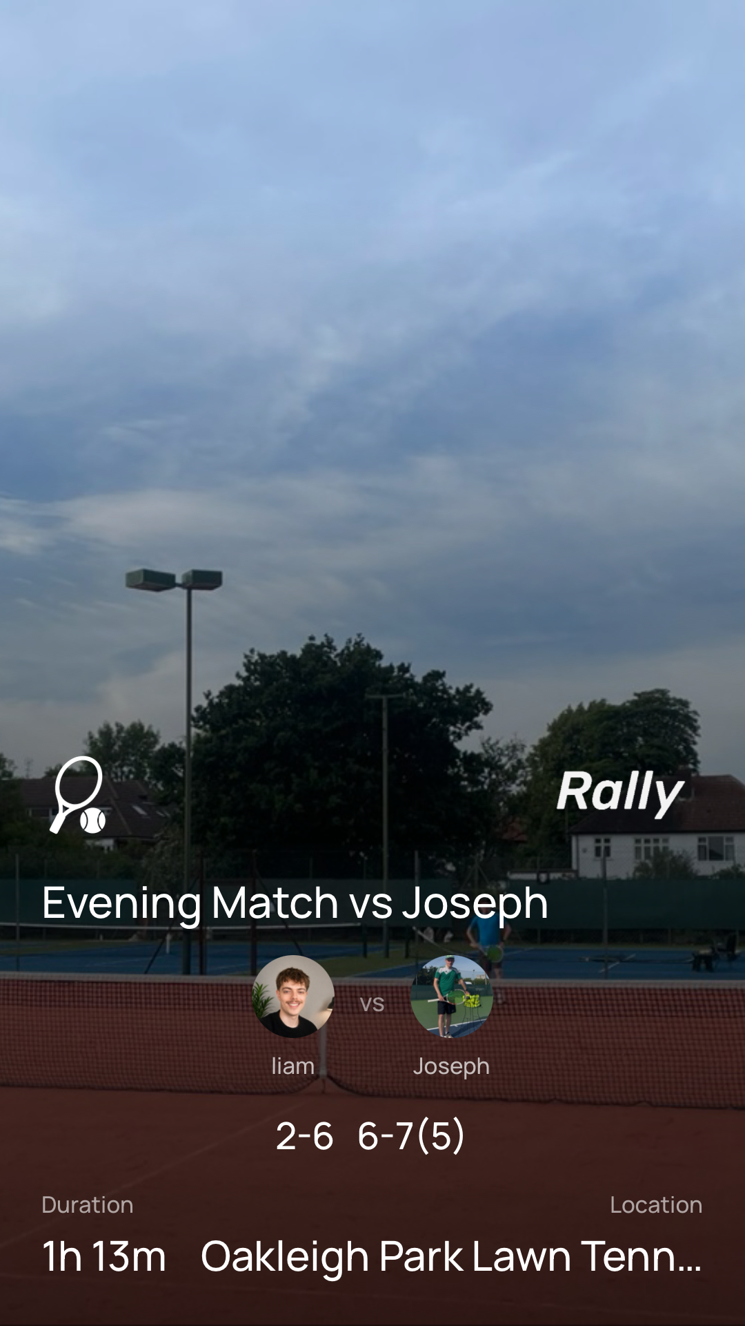 Auto-generated share card from a match: Evening Match vs Joseph, score 2-6 6-7(5), 1h 13m at Oakleigh Park Lawn Tennis Club